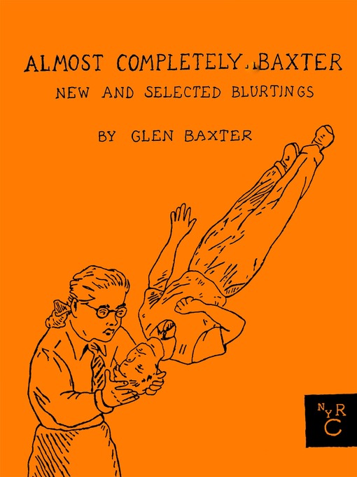 Title details for Almost Completely Baxter by Glen Baxter - Wait list